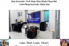 Dàn Karaoke Tích Hợp Màn Hình Chọn Bài – Giải Pháp Karaoke Hiện Đại