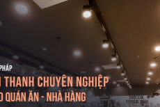 Giải Pháp Âm Thanh Hoàn Hảo Cho Quán Ăn – Tạo Không Gian Thư Giãn Và Thân Thiện