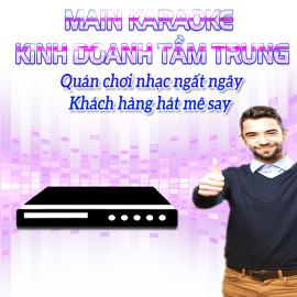 Main Karaoke Kinh Doanh Tầm Trung Bán Chạy - Vidia -2023
