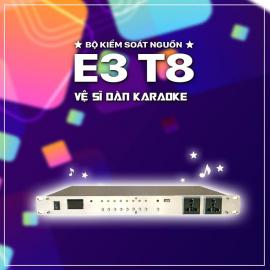 Bộ Kiểm Soát Nguồn E3 T8 - Thiết Bị Bảo Vệ Nguồn Điện Dưới 3 Triệu