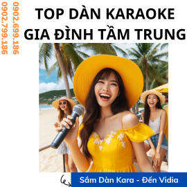 Top Dàn Karaoke Gia Đình Tầm Trung Bán Chạy