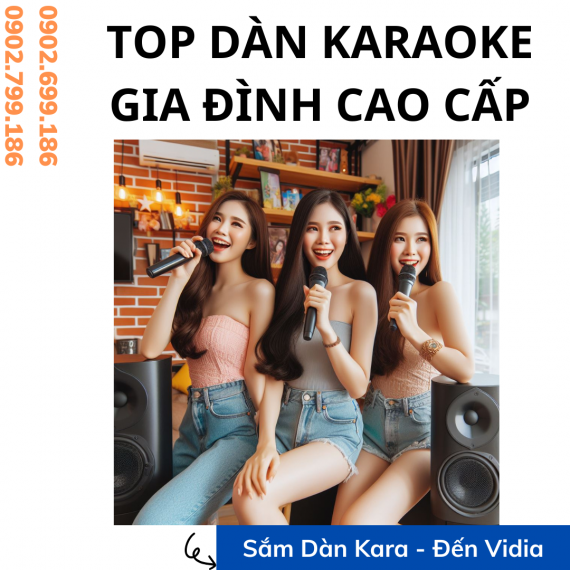 Top Dàn Karaoke Gia Đình Cao Cấp Bán Chạy