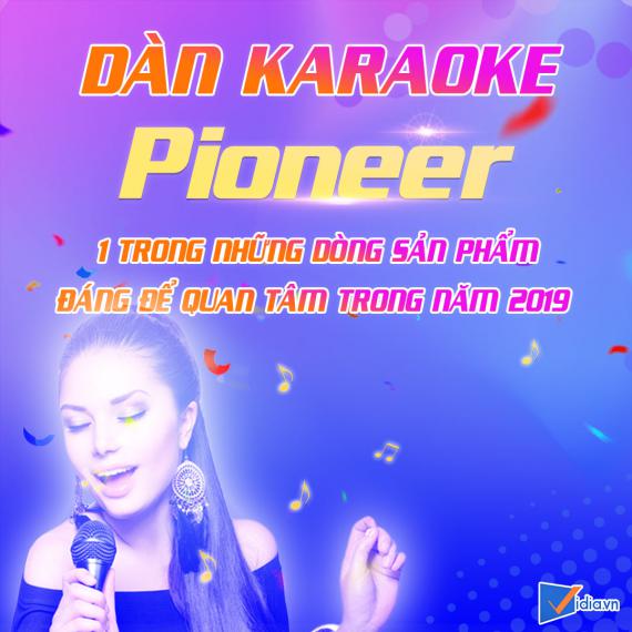 Dàn Karaoke Pioneer