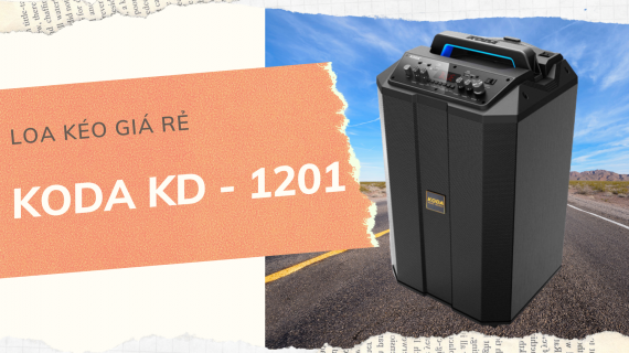 Loa Kéo Giá Rẻ Koda KD-1201 - Loa Kéo Giá Rẻ Gắn Được Ghita