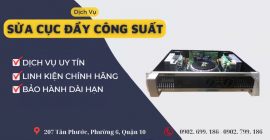 Dịch Vụ Sửa Chữa Cục Đẩy, Main Karaoke Chuyên Nghiệp Tại Vidia – Khôi Phục Công Suất Âm Thanh Đỉnh Cao