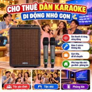 Cho Thuê Dàn Karaoke Di Động Nhỏ Gọn